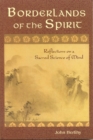 Borderlands of the Spirit : Reflections on a Sacred Science of Mind - eBook