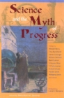 Science and the Myth of Progress - eBook