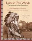Living in Two Worlds : The American Indian Experience - eBook