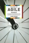 Building the Agile Database : How to Build a Successful Application Using Agile without Sacrificing Data Management - Book