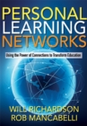 Personal Learning Networks : Using the Power of Connections to Transform Education - eBook