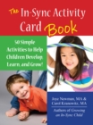 The In Sync Activity Card Book : 50 Simple Activities to Help Children Develop, Learn, and Grow! - eBook