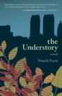 The Understory : A Novel - eBook