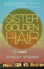 Sister Golden Hair : A Novel - eBook