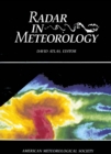 Radar in Meteorology : Battan Memorial and 40th Anniversary Radar Meteorology Conference - eBook