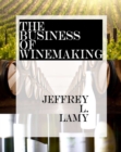 The Business of Winemaking - eBook