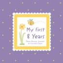 My First 8 Years Photo Banner, Journal & Growth Chart - Book