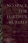 No Space for Further Burials - eBook
