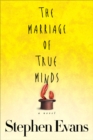 The Marriage of True Minds - eBook