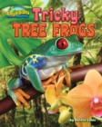 Tricky Tree Frogs - eBook