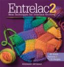 Entrelac 2 : New Techniques for Interlace Knitting - Book