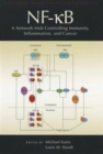 Nf-Kb, a Network Hub Controlling Immunity, Inflammation, and Cancer - Book