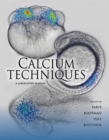 Calcium Techniques : A Laboratory Manual - Book
