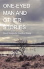 One-Eyed Man and Other Stories - eBook
