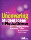 Uncovering Student Ideas in Physical Science, Volume 1 : 45 New Force and Motion Assessment Probes - eBook
