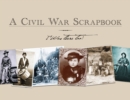 A Civil War Scrapbook - eBook
