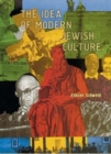 The Idea of Modern Jewish Culture - Book