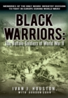 Black Warriors: the Buffalo Soldiers of World War Ii : Memories of the Only Negro Infantry Division to Fight in Europe During World War Ii - eBook