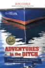 Adventures in the Ditch : A Memoir of Family, Navigation, and Discovery on the Intracoastal Waterway - eBook