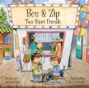 Ben & Zip : Two Short Friends - eBook