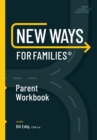 New Ways for Families Parent Workbook - Book