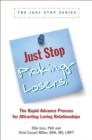 Just Stop Picking Losers! : The Rapid Advance Process for Attracting Loving Relationships - eBook