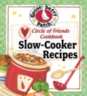 Circle Of Friends Cookbook: 25 Slow Cooker Recipes : Exclusive Online Cookbook - eBook
