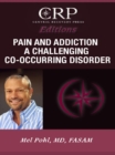 Pain and Addiction: A Challenging Co-Occurring Disorder - eBook