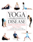 Yoga and Parkinson's Disease : A Journey to Health and Healing - Book