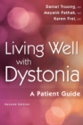 Living Well with Dystonia : A Patient Guide - Book