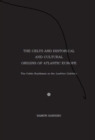 The Celts and Historical and Cultural Origins of Atlantic Europe : The Celtic-Scythians in the 'Leabhar Gabhala' - Book