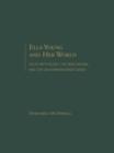 Ella Young and Her World : Celtic Mythology, The Irish Revival and The Californian Avant-Garde - Book