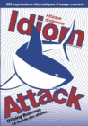 Idiom Attack Vol. 2 - Doing Business: Attaque d'idiomes 2 - Le monde des affaires - eBook