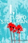 I, Lloyd Stollman - eBook