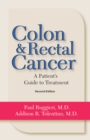 Colon &amp; Rectal Cancer - eBook