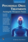 Psychedelic Drug Treatments : Assisting the Therapeutic Process - Book