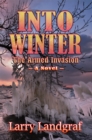 Into Winter : The Armed Invasion - eBook