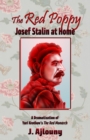 The Red Poppy : Josef Stalin at Home - eBook