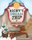 Ricky's Dream Trip to Ancient Egypt - eBook