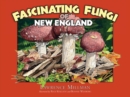 Fascinating Fungi of New England - Book