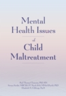 Mental Health Issues of Child Maltreatment - eBook