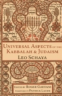Universal Aspects of the Kabbalah and Judaism - Book