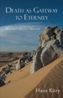 Death as Gateway to Eternity : Nature's Hidden Message - eBook