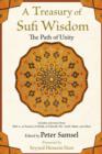 A Treasury of Sufi Wisdom : The Path of Unity - Book