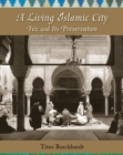 Living Islamic City : Fez and Its Preservation - eBook