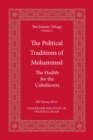 The Political Traditions of Mohammed : The Hadith for the Unbelievers - eBook