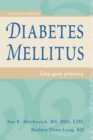 Diabetes mellitus : Una guia practica - Book