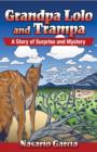 Grandpa Lolo and Trampa: A Story of Surprise and Mystery : Abuelito Lolo y Trampa: Un cuento de sorpresa y misterio - eBook