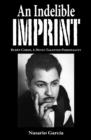 An Indelible Imprint : Ruben Cobos, A Multi-Talented Personality - eBook