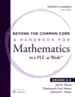 Beyond the Common Core : A Handbook for Mathematics in a PLC at Work(TM), Grades K-5 - eBook